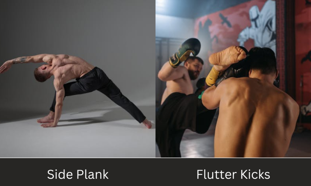 Side Plank and Flutter Kicks Abdomen Exercises for Men